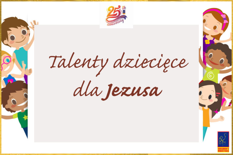 Talenty dziecięce dla Jezusa