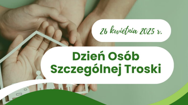 Dzień Osób Szczególnej Troski 2025