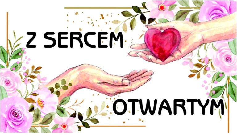 Z sercem otwartym
