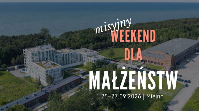 Weekend dla małżeństw – wrzesień 2026